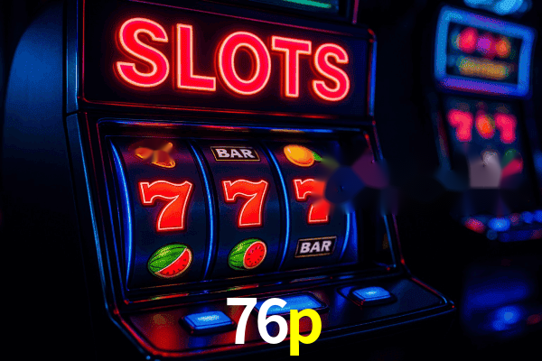 Slots 76p - Jackpots Progressivos
